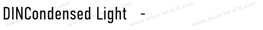 DINCondensed Light 亮体字体转换